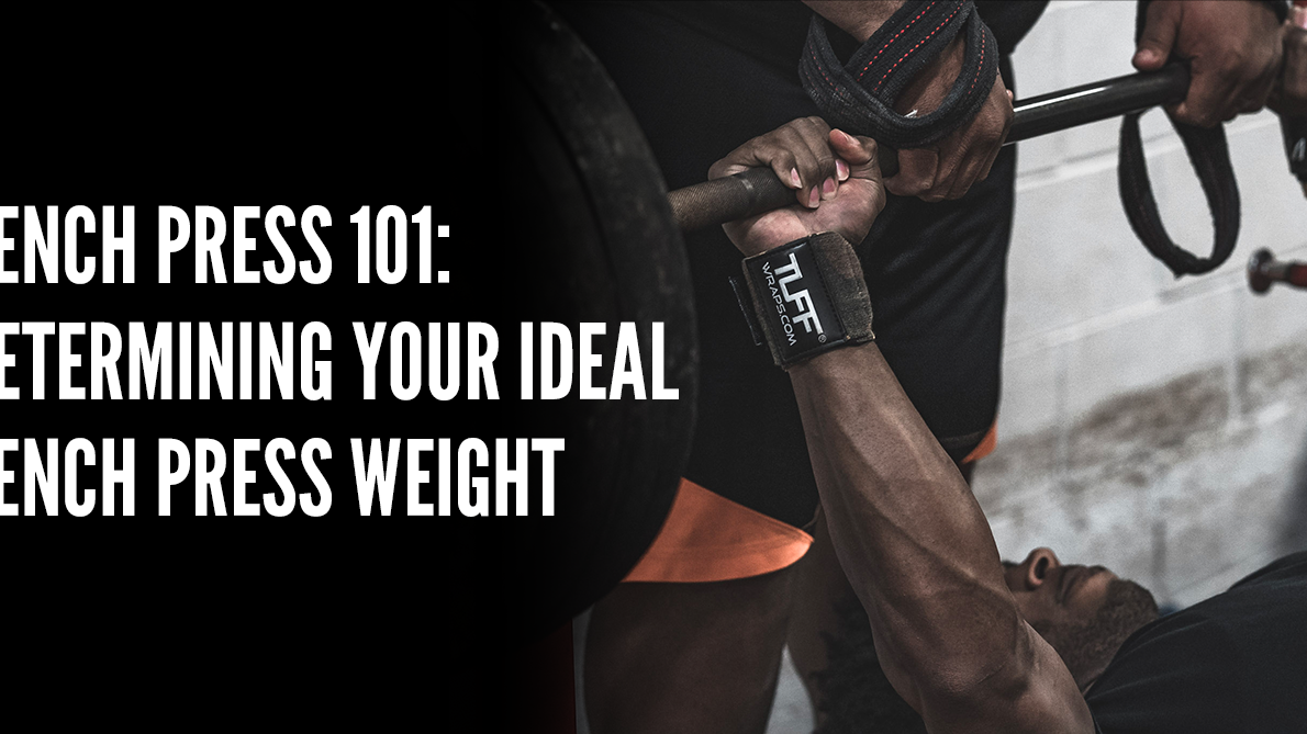 Bench Press 101: Determining Your Ideal Bench Press Weight