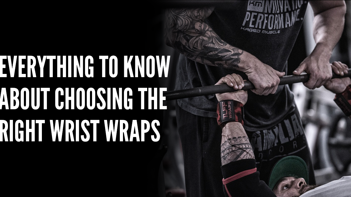Everything to Know About Choosing the Right Wrist Wraps