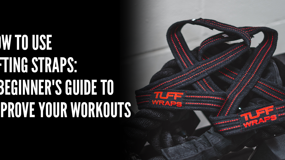 How to Use Lifting Straps: A Beginner's Guide to Improve Your Workouts