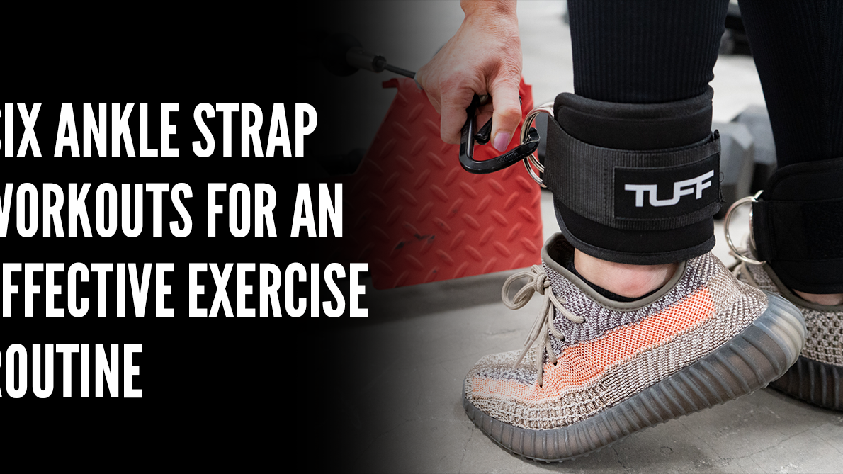 Six Ankle Strap Workouts for an Effective Exercise Routine