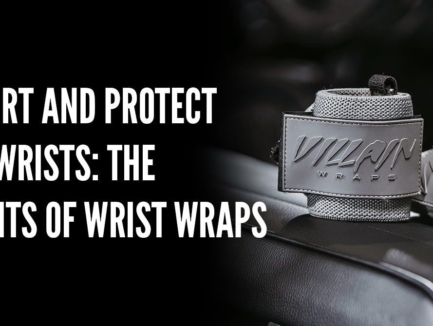 Support and Protect Your Wrists: The Benefits of Wrist Wraps