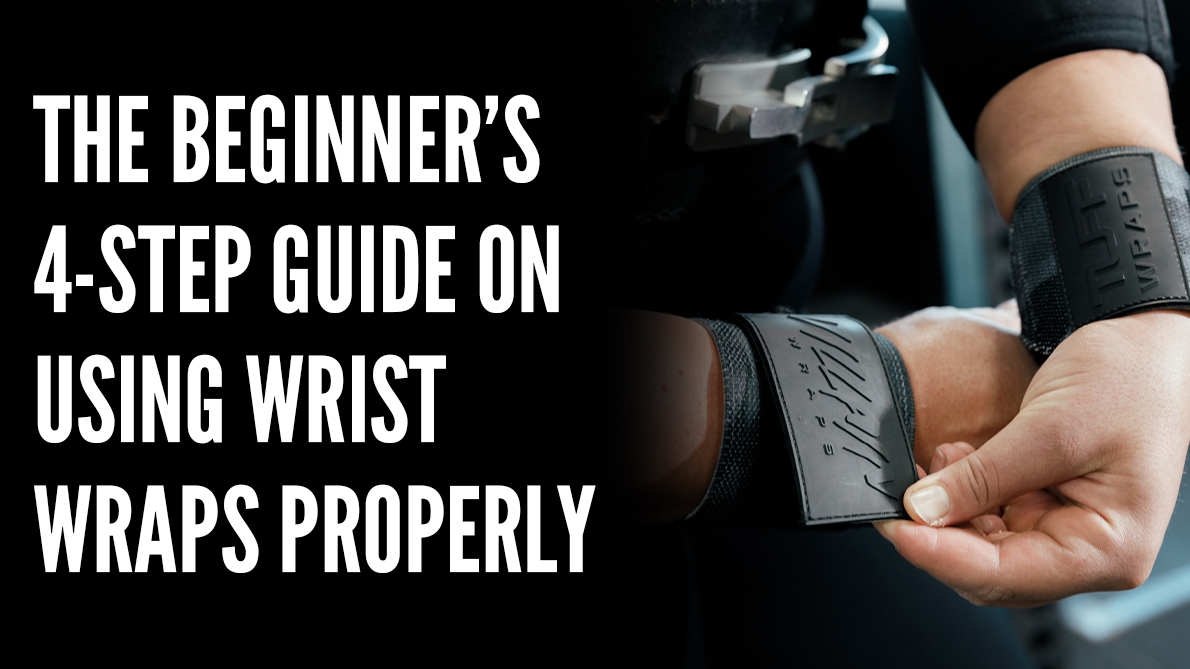 The Beginner’s 4-Step Guide on Using Wrist Wraps Properly