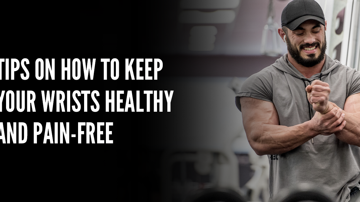 Tips on How to Keep Your Wrists Healthy and Pain-Free