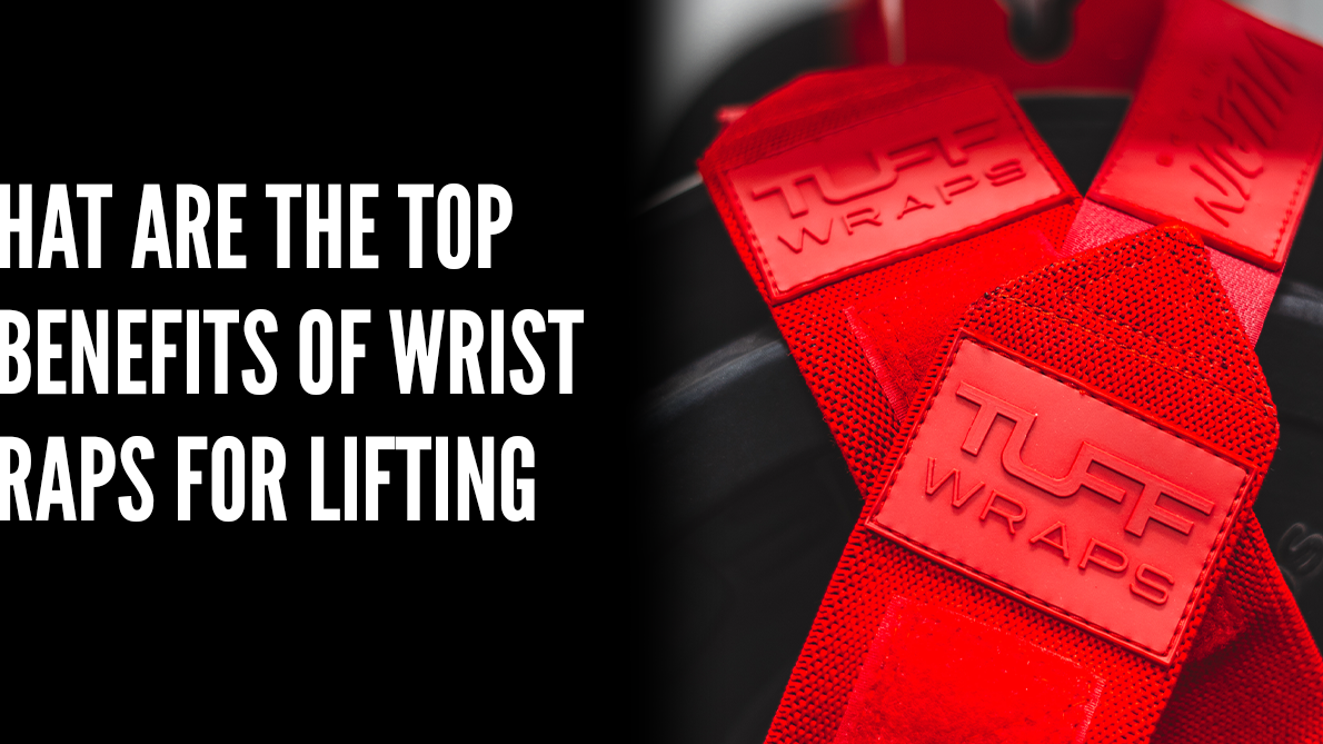 What Are the Top 8 Benefits of Wrist Wraps for Lifting