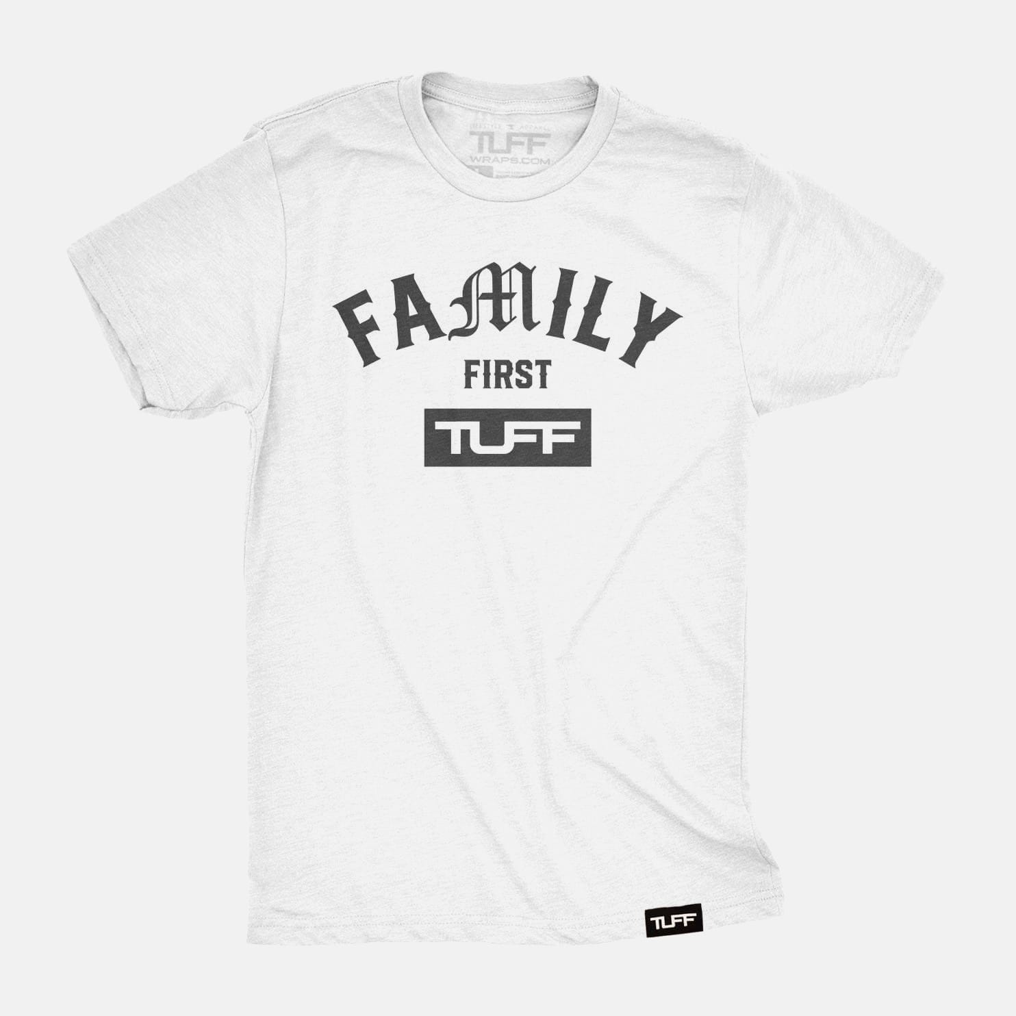 Family First Tee White / S TuffWraps.com