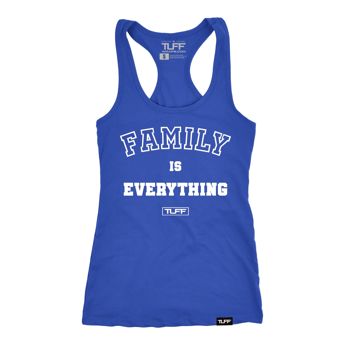 Family Is Everything Racerback Tank XS / Blue TuffWraps.com
