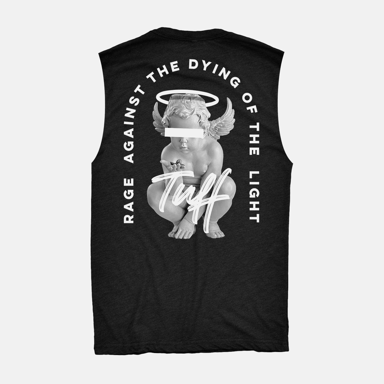 Rage Against the Dying of the Light Raw Edge Muscle Tank Black / S TuffWraps.com