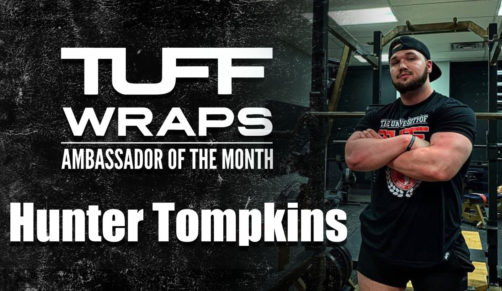 TuffWraps Featured Ambassador - Hunter Tompkins