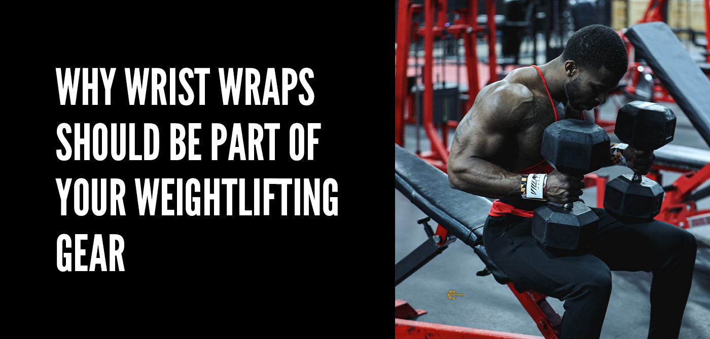 Why Wrist Wraps Should Be Part of Your Weightlifting Gear