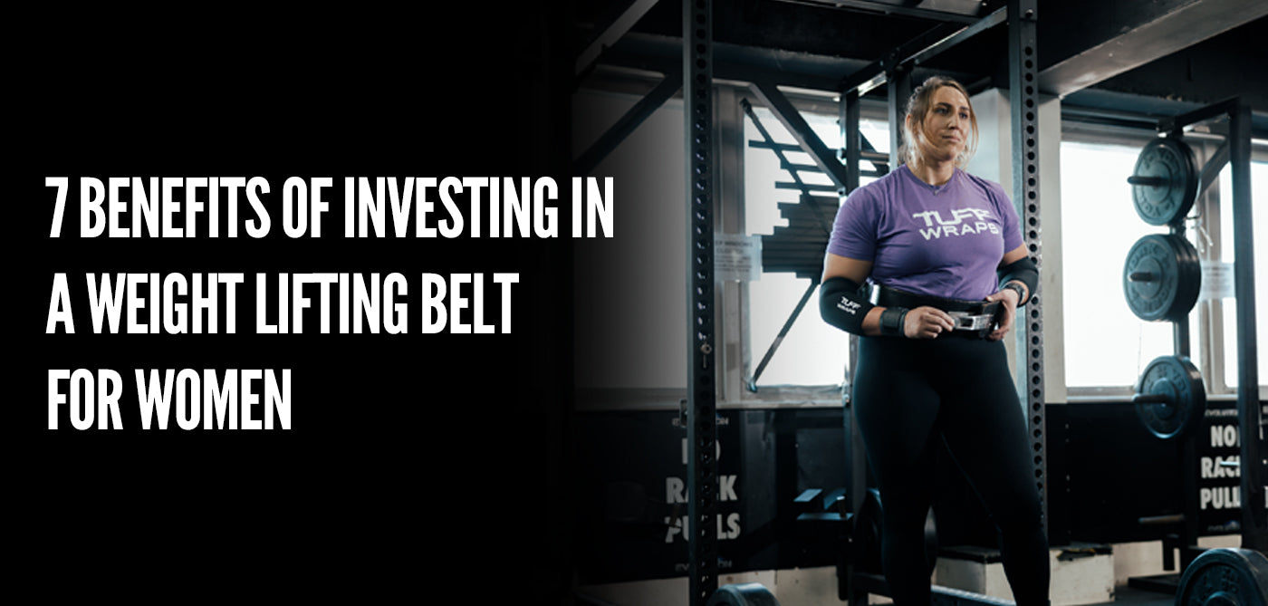 7 Benefits of Investing in a Weight Lifting Belt for Women