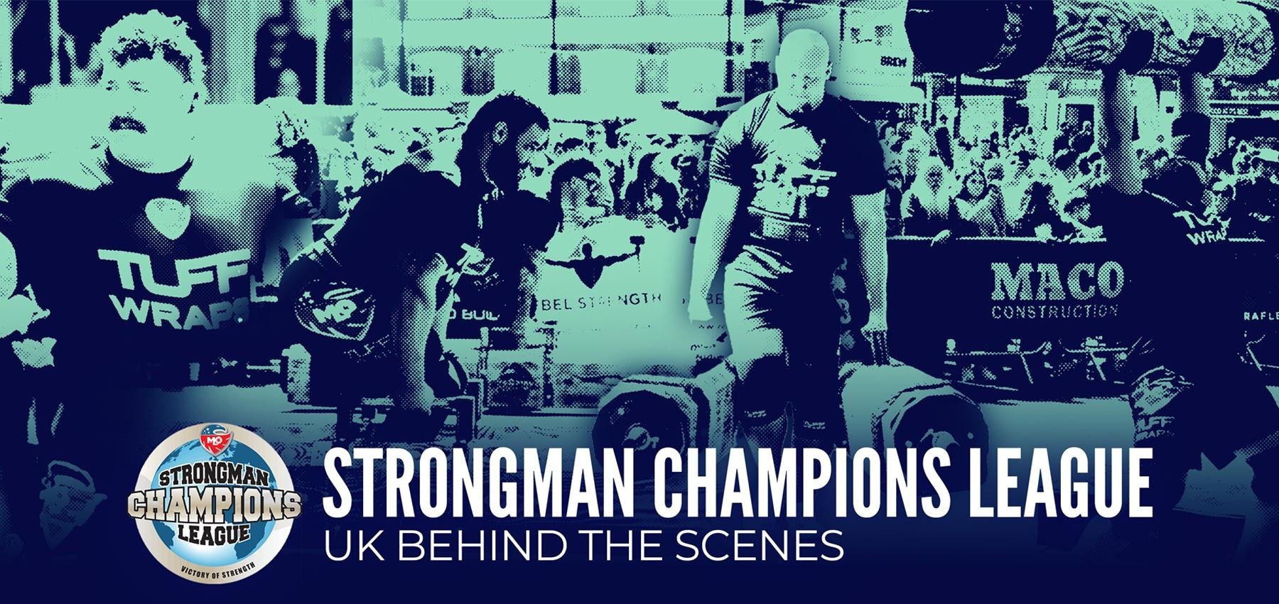 Strongman Champions League UK - Behind The Scenes