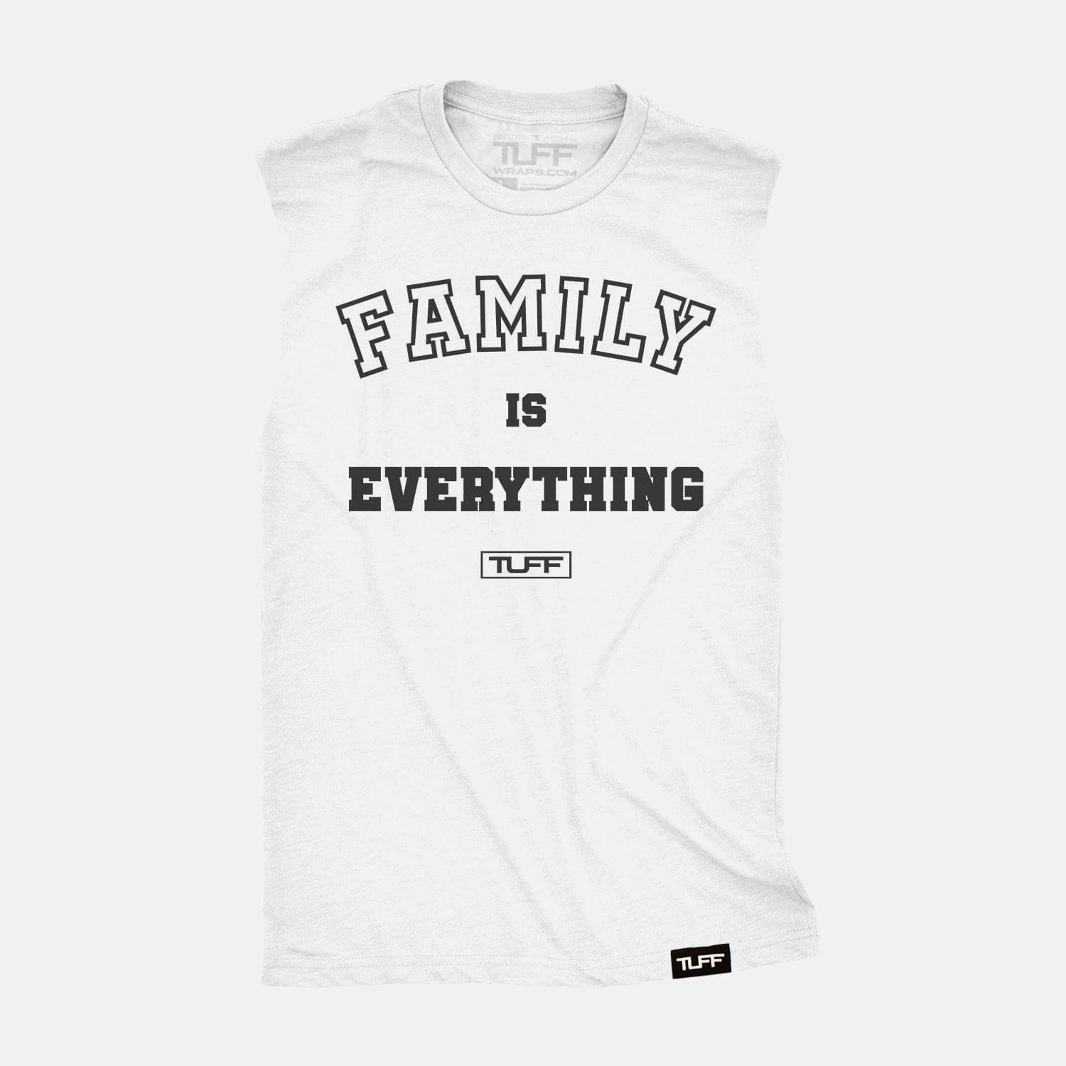 Family Is Everything Raw Edge Muscle Tank White / S TuffWraps.com