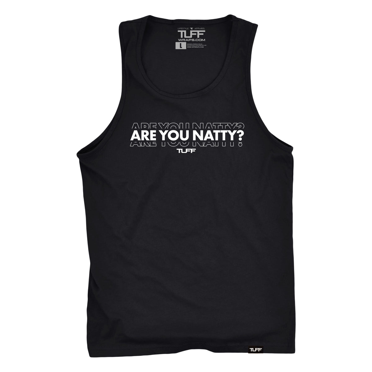 Are You Natty Tank TuffWraps.com