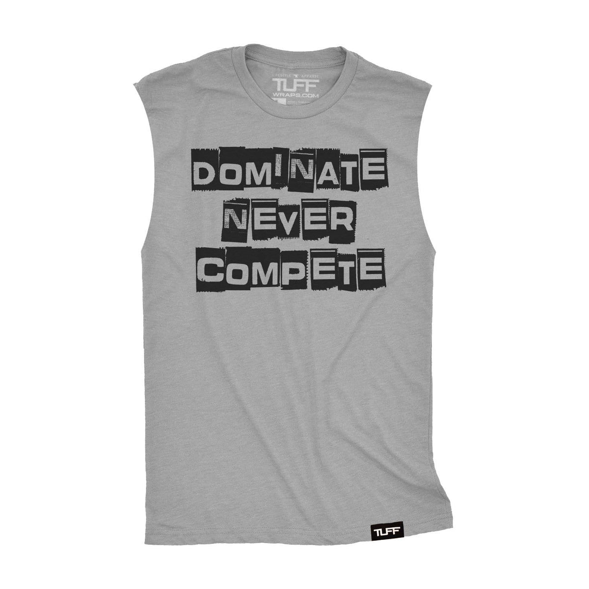 Dominate Never Compete Raw Edge Muscle Tank S / Heather Gray TuffWraps.com