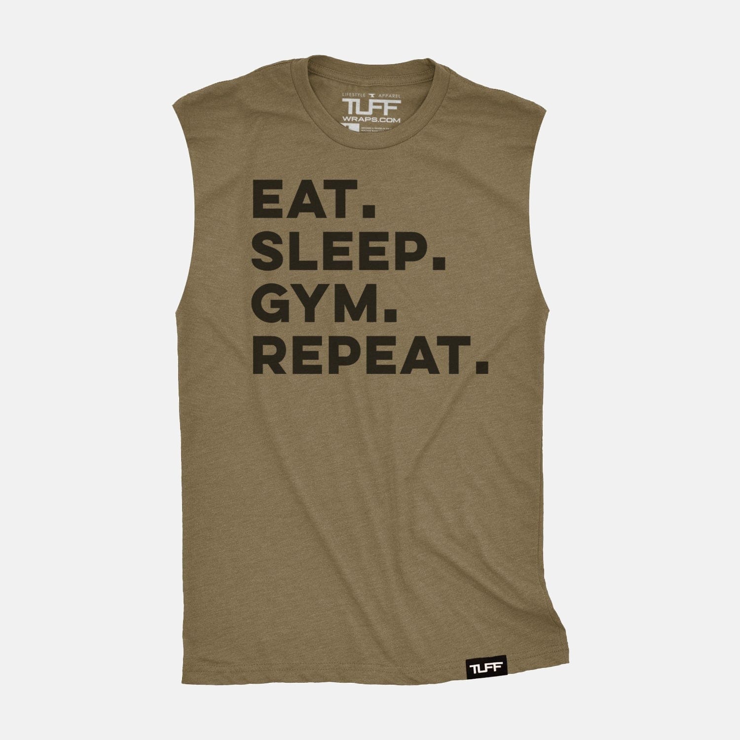 Eat. Sleep. Gym. Repeat. Raw Edge Muscle Tank Military Green / S TuffWraps.com