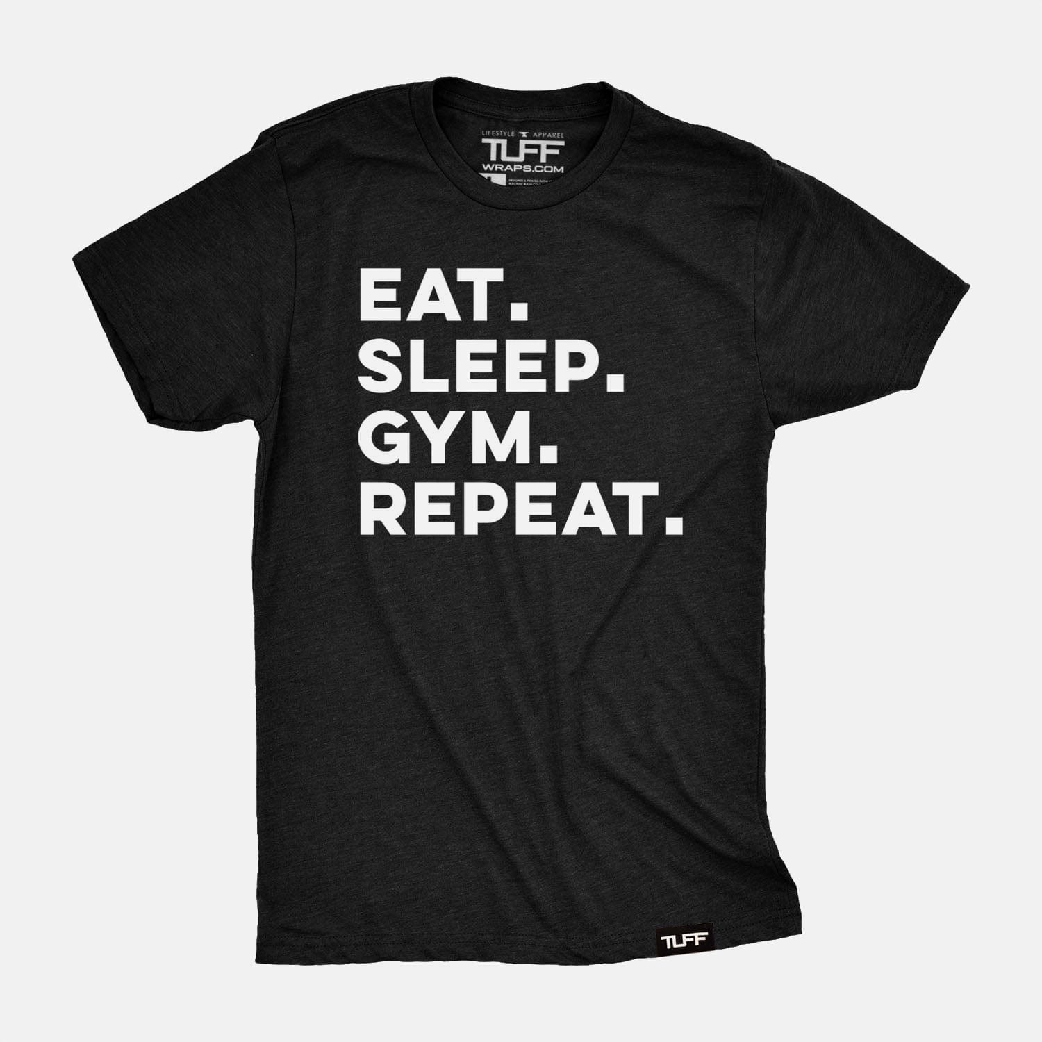 Eat. Sleep. Gym. Repeat. Tee Black / S TuffWraps.com