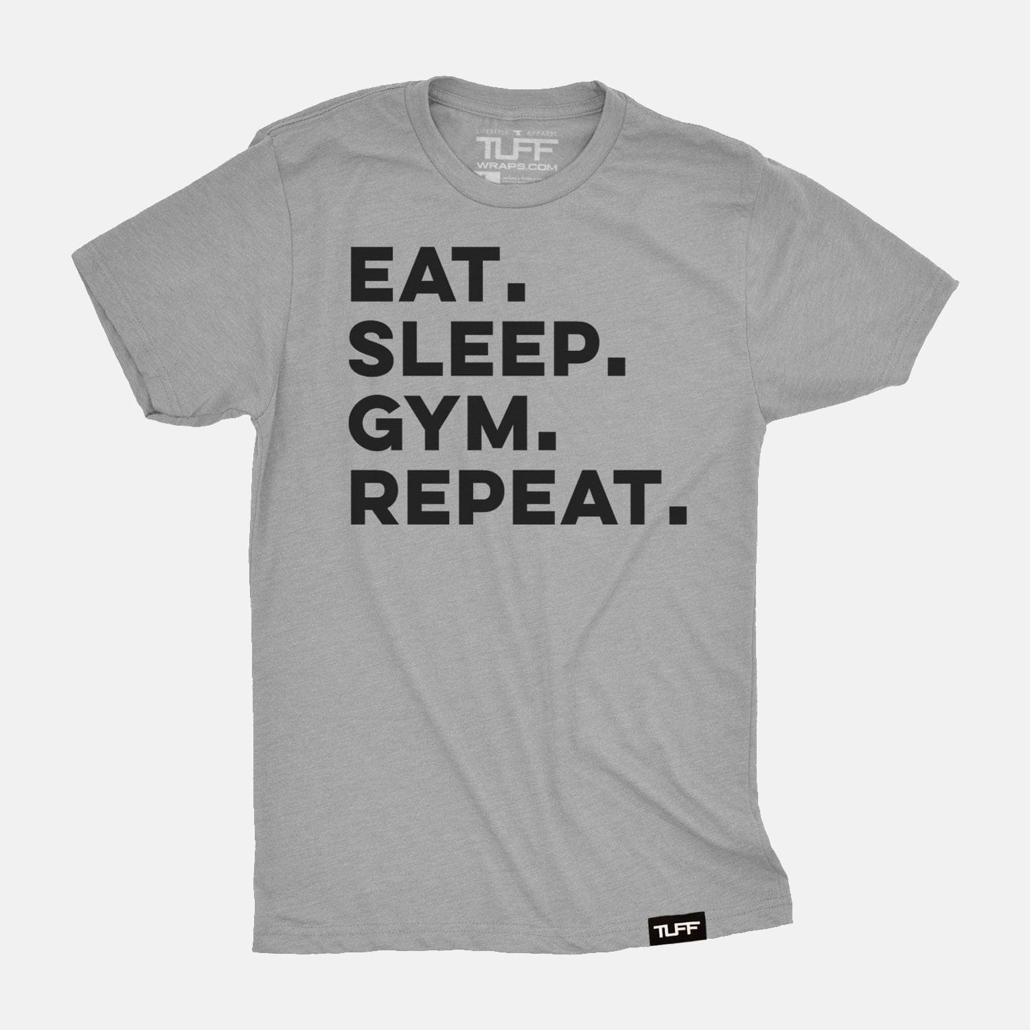 Eat. Sleep. Gym. Repeat. Tee Heather Gray / S TuffWraps.com
