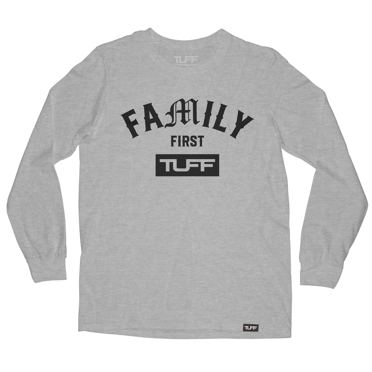 Family First Long Sleeve Tee S / Heather Gray TuffWraps.com