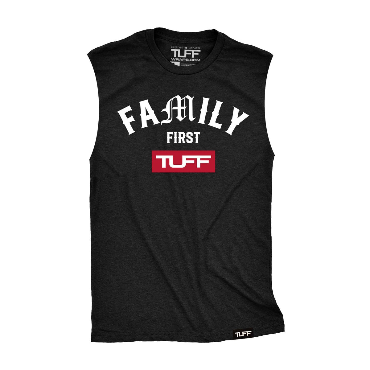 Family First Raw Edge Muscle Tank S / Black TuffWraps.com