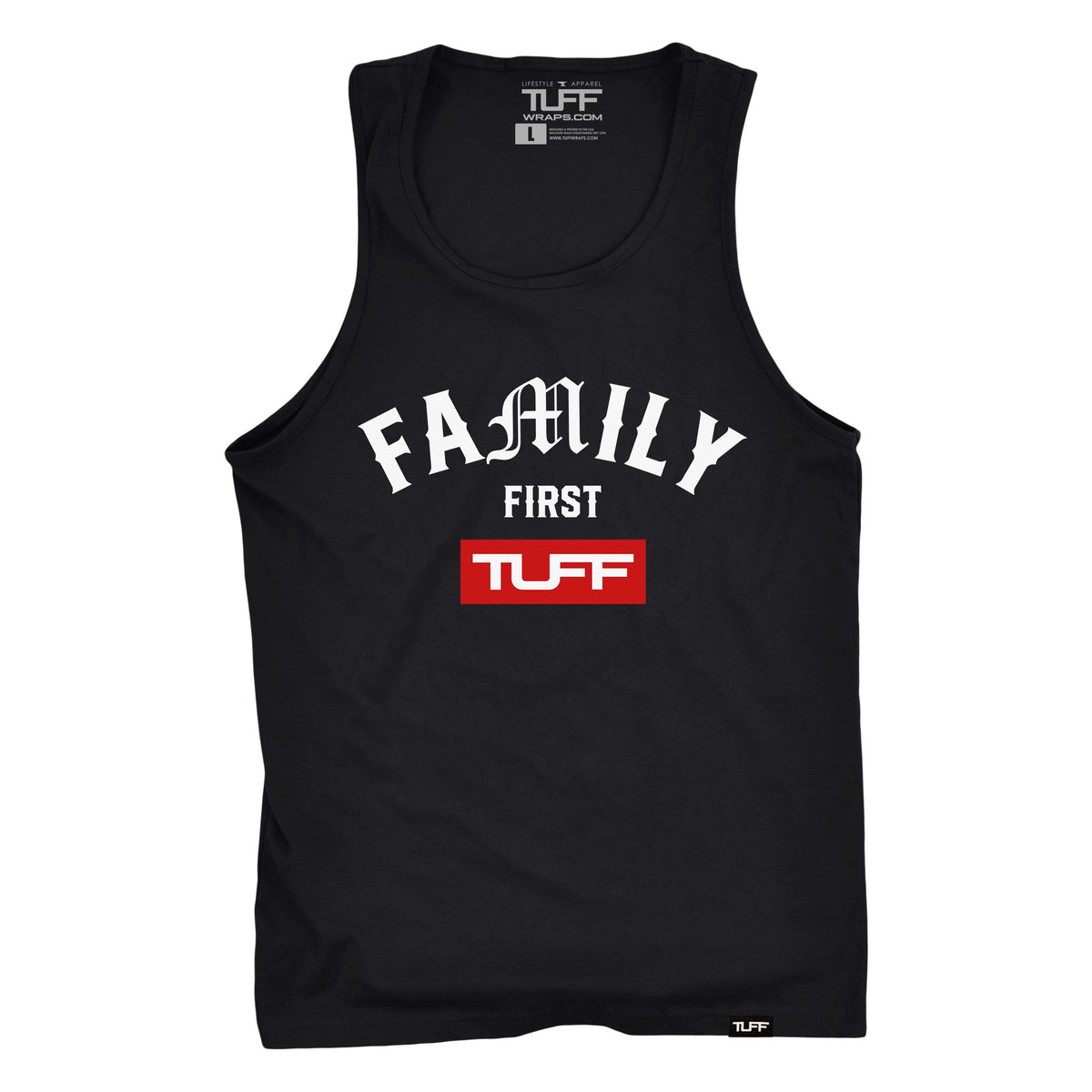 Family First Tank S / Black TuffWraps.com