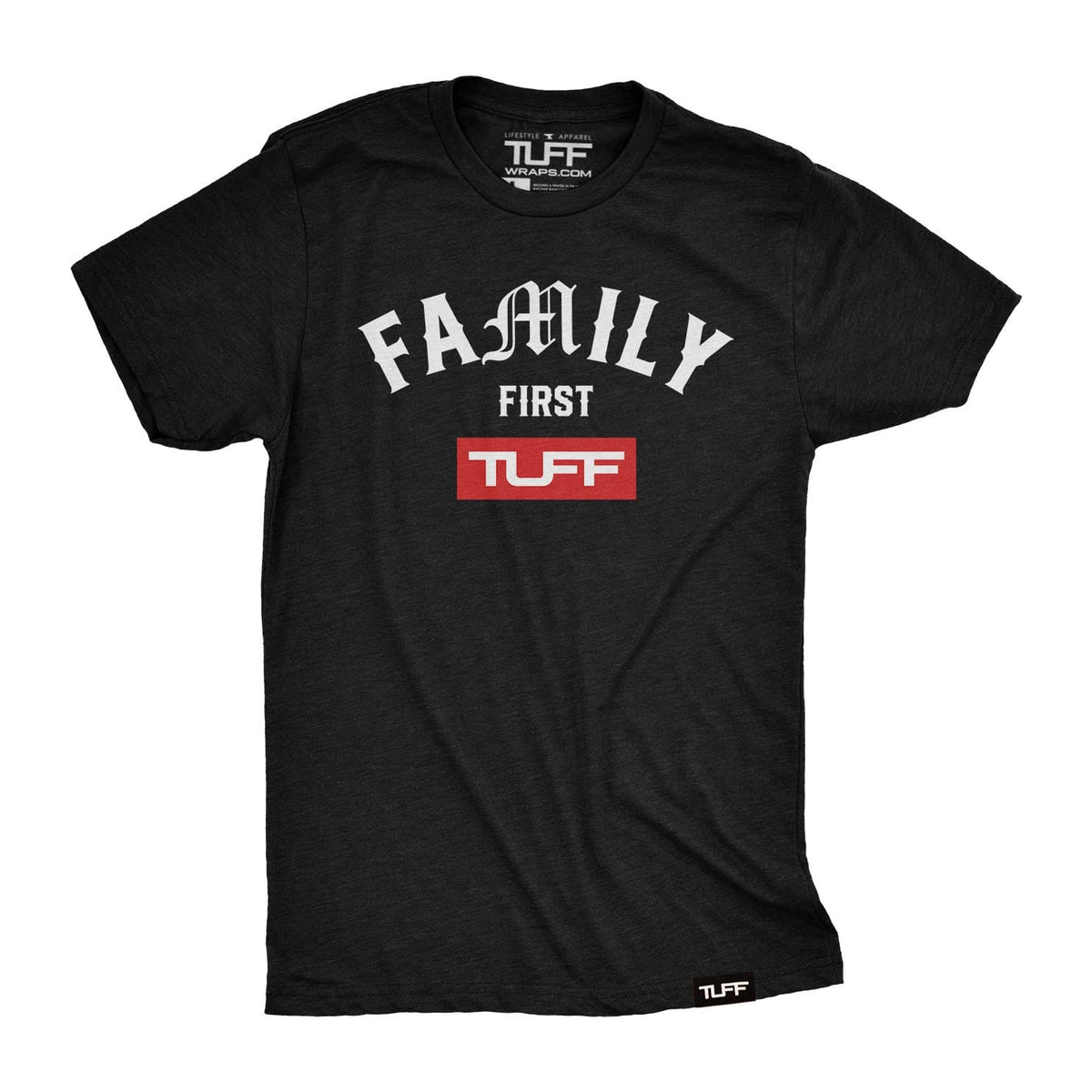 Family First Tee S / Black TuffWraps.com