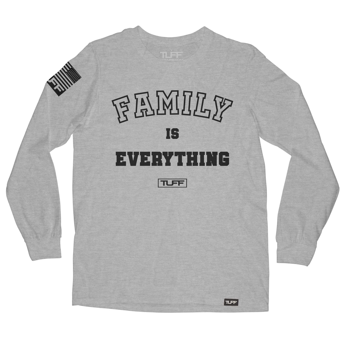 Family Is Everything Long Sleeve Tee S / Heather Gray TuffWraps.com