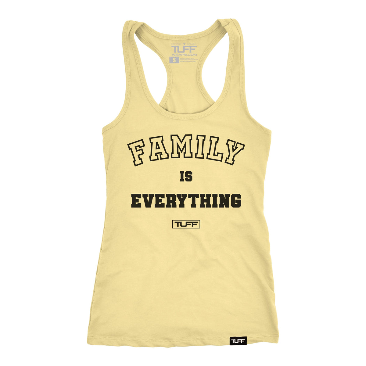 Family Is Everything Racerback Tank XS / Banana Cream TuffWraps.com