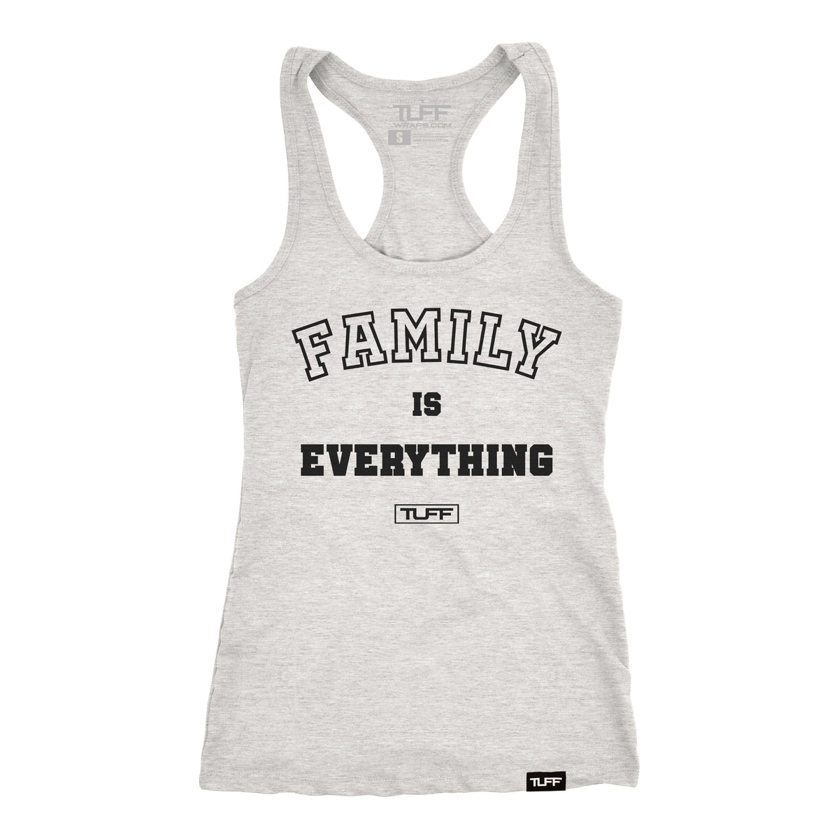 Family Is Everything Racerback Tank XS / Heather Gray TuffWraps.com