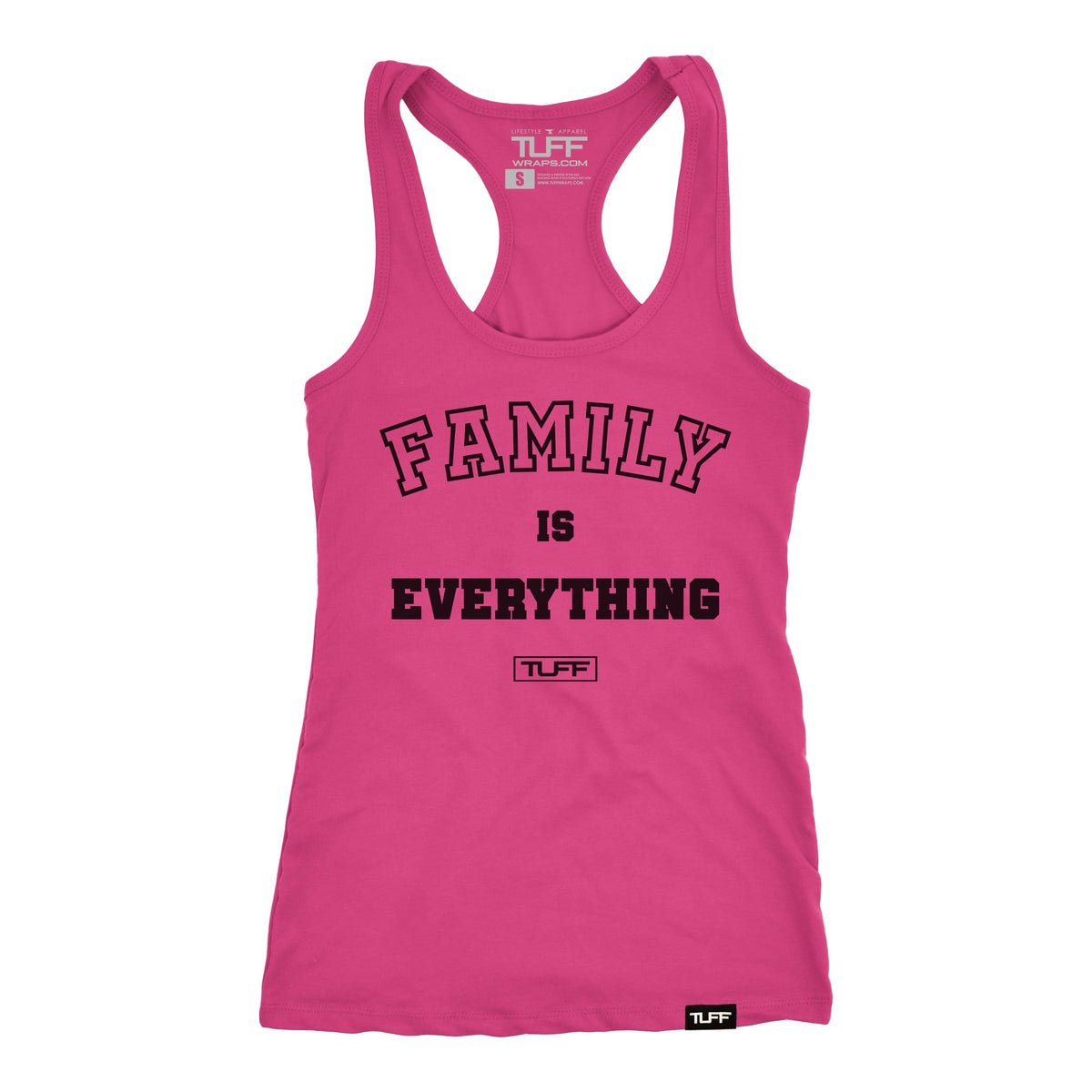 Family Is Everything Racerback Tank XS / Hot Pink TuffWraps.com