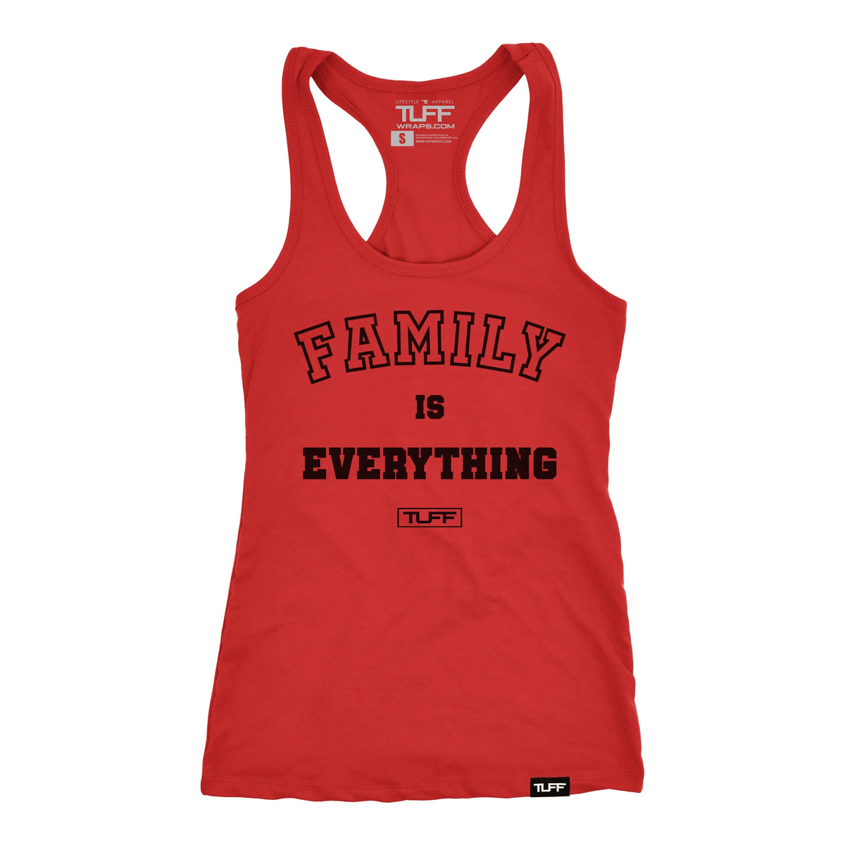 Family Is Everything Racerback Tank XS / Red TuffWraps.com
