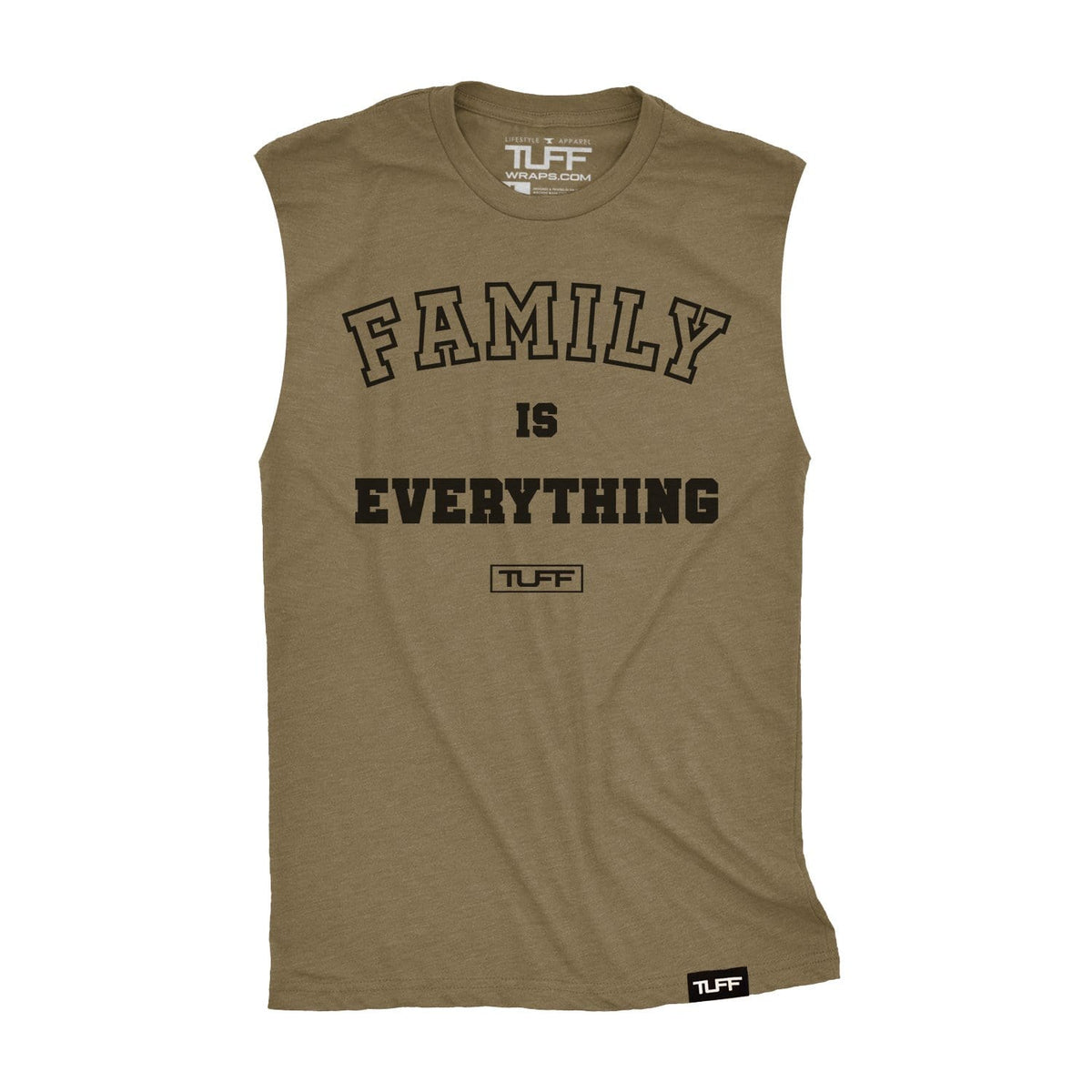 Family Is Everything Raw Edge Muscle Tank S / Military Green TuffWraps.com