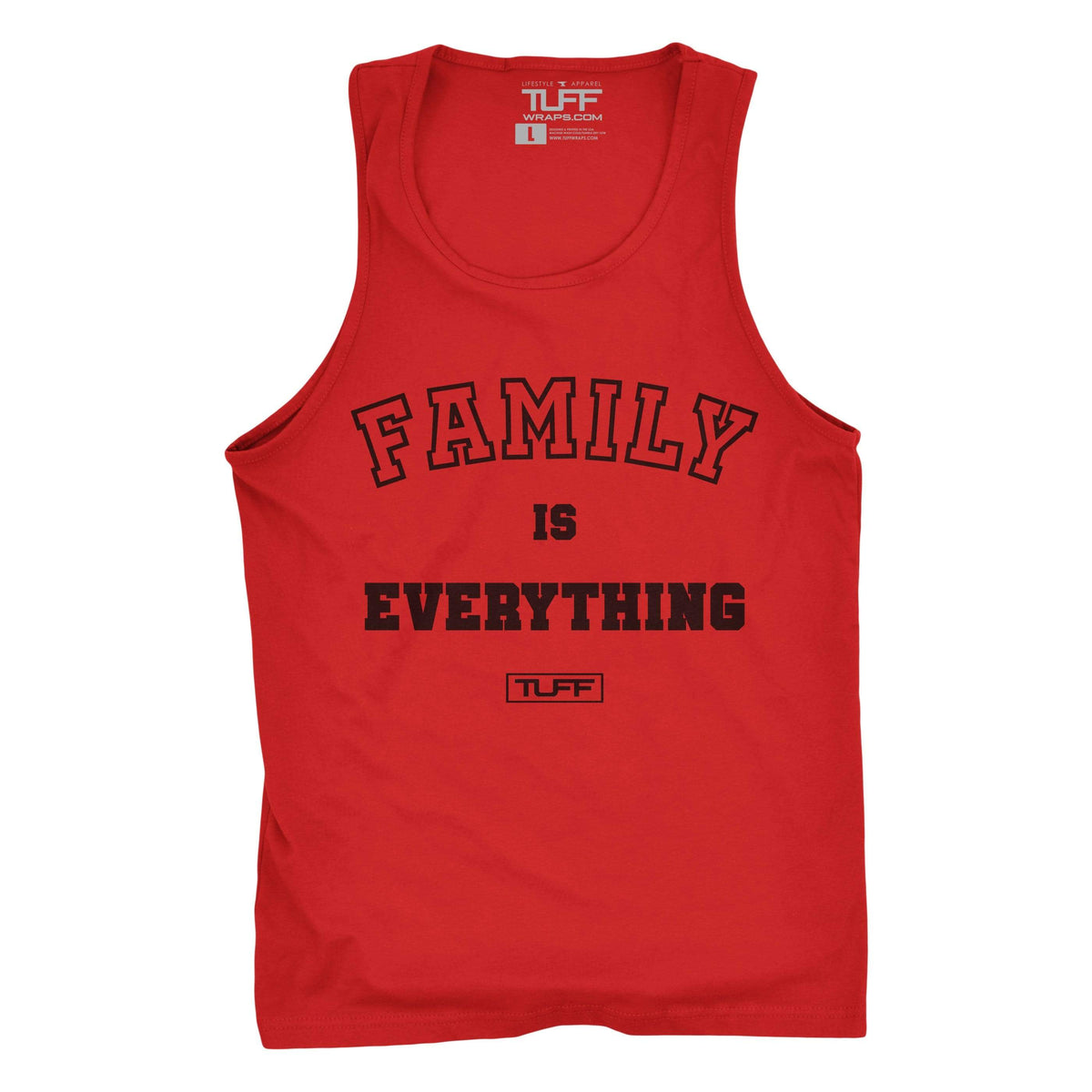 Family Is Everything Tank S / Red TuffWraps.com