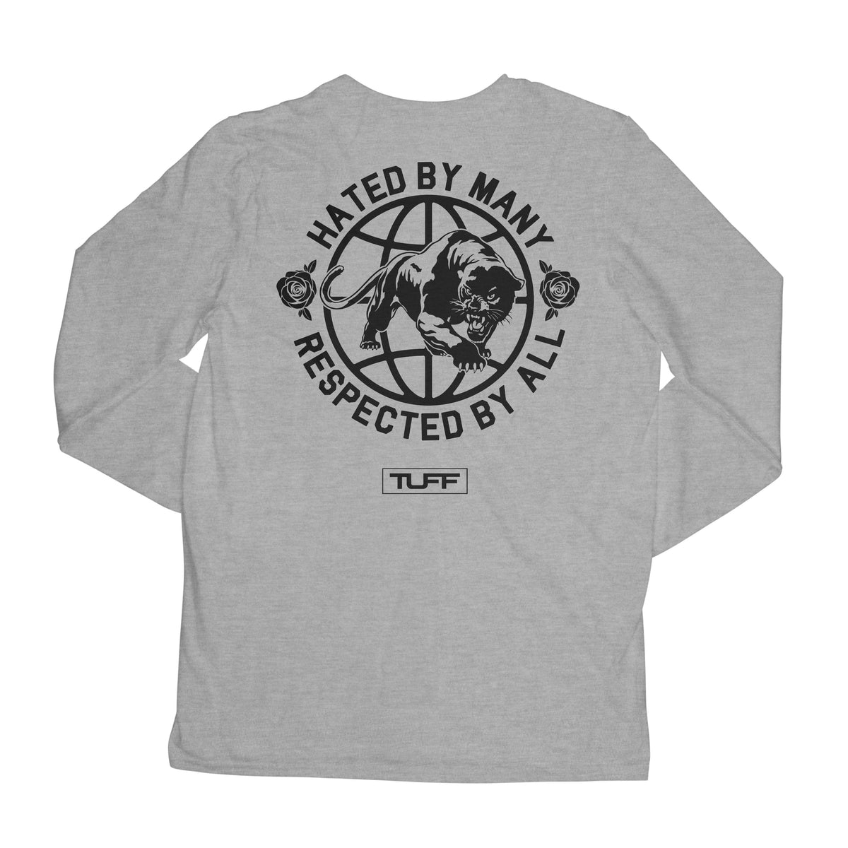 Hated By Many, Respected By All Long Sleeve Tee S / Heather Gray TuffWraps.com