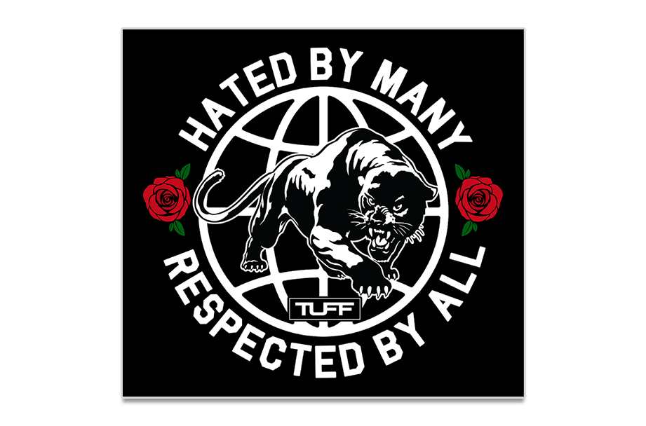 Hated By Many, Respected By All Sticker TuffWraps.com
