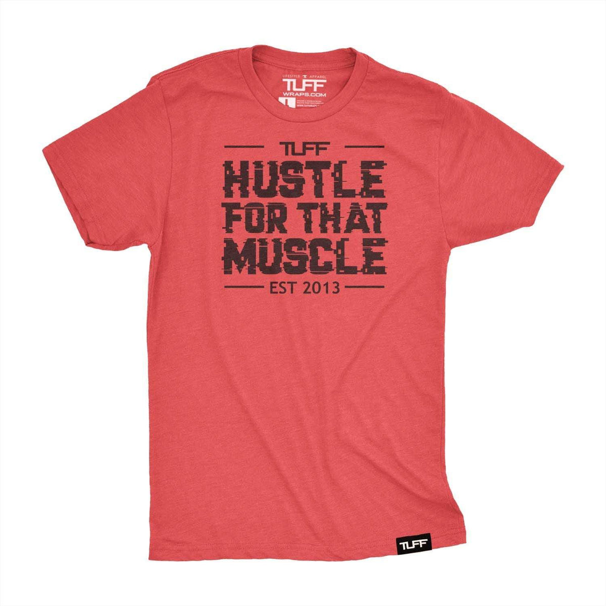 Hustle For That Muscle Tee S / Vintage Red TuffWraps.com