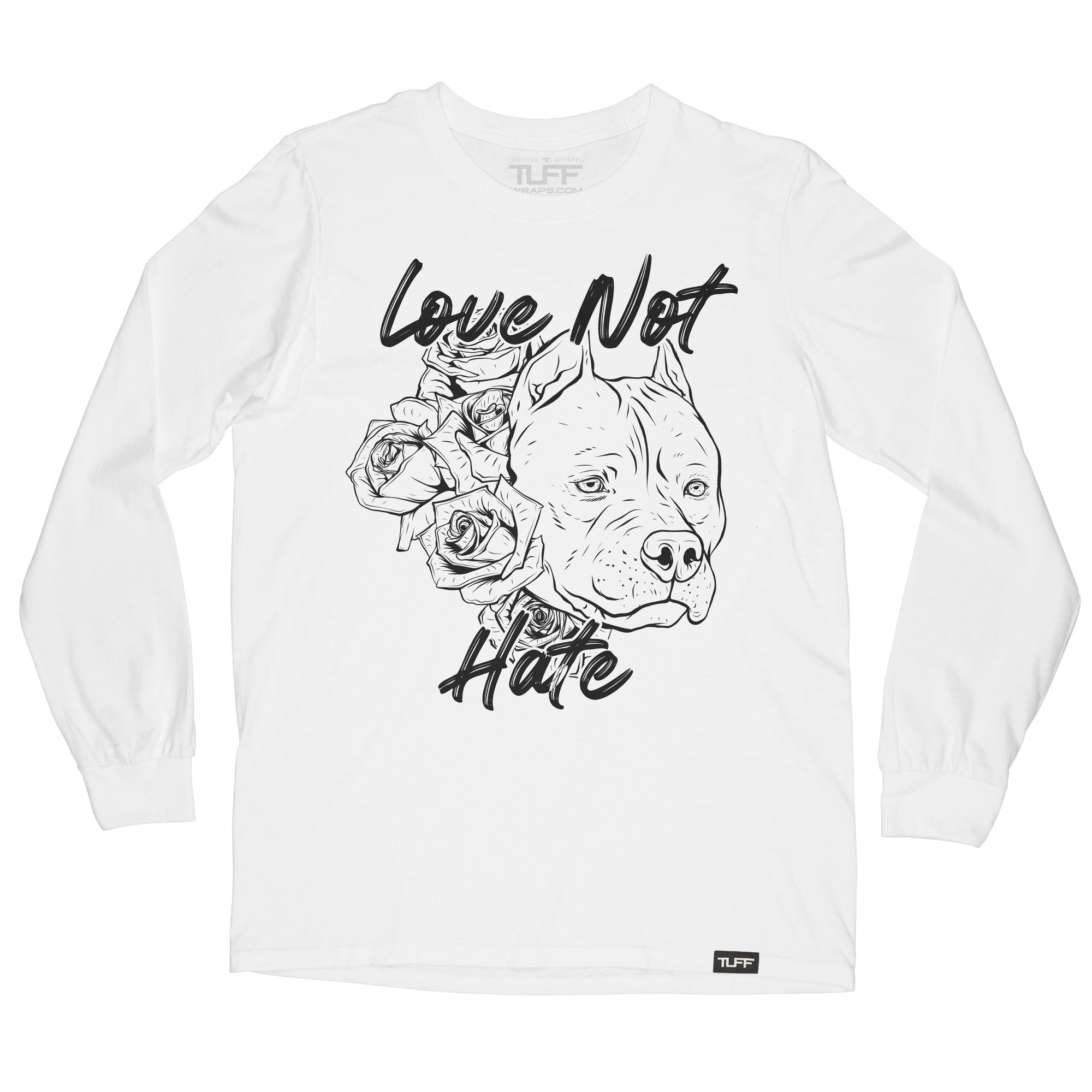 Love Not Hate Long Sleeve Tee S / White TuffWraps.com