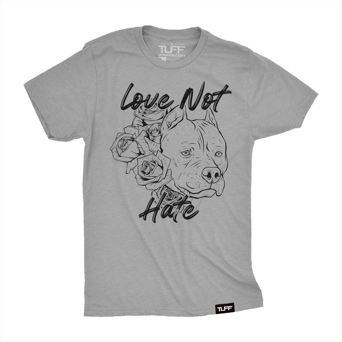Love Not Hate Tee S / Heather Gray TuffWraps.com