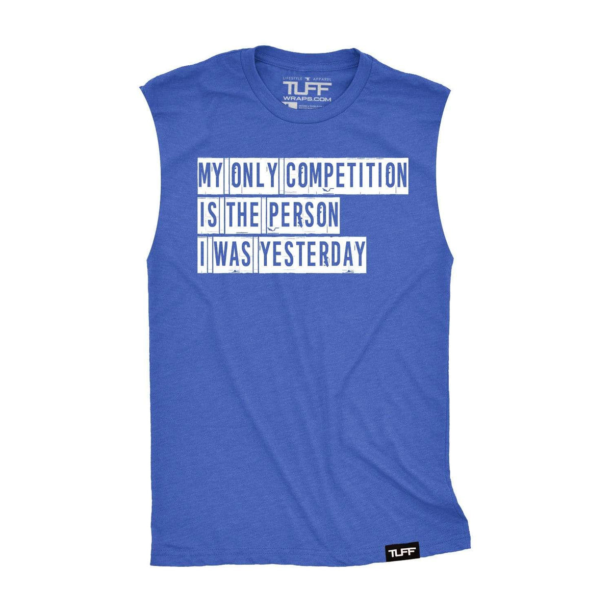 My Only Competition Raw Edge Muscle Tank S / Royal Blue TuffWraps.com