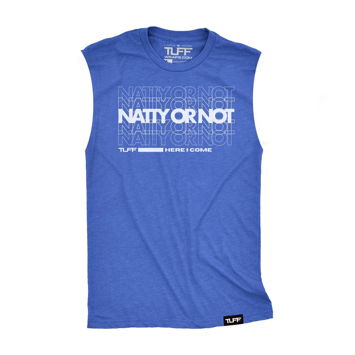 Natty Or Not Raw Edge Muscle Tank TuffWraps.com