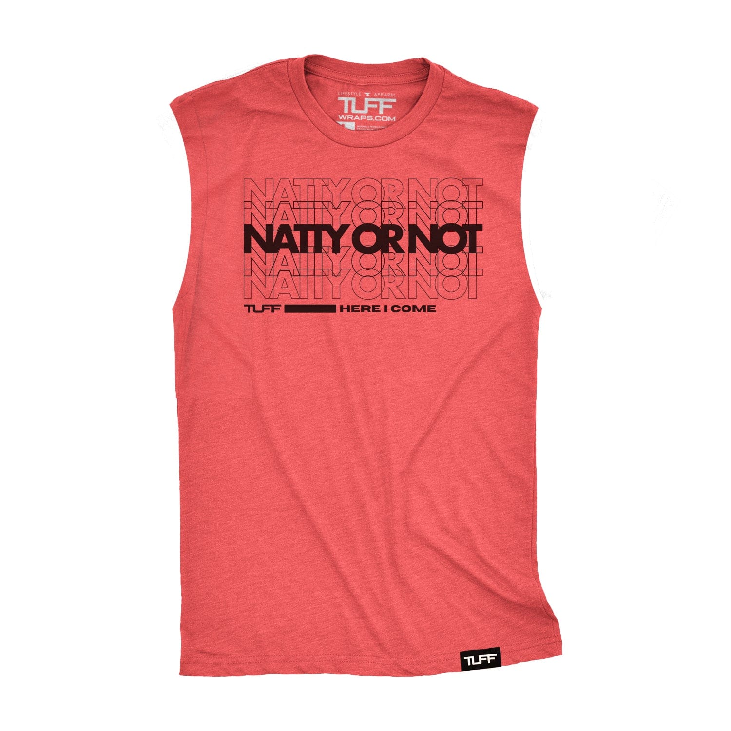 Natty Or Not Raw Edge Muscle Tank TuffWraps.com
