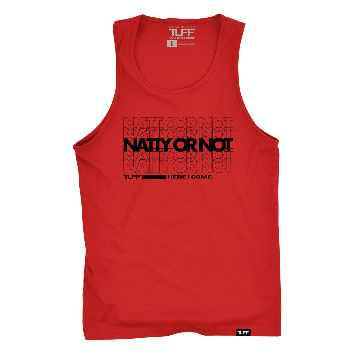 Natty Or Not Tank S / Red TuffWraps.com