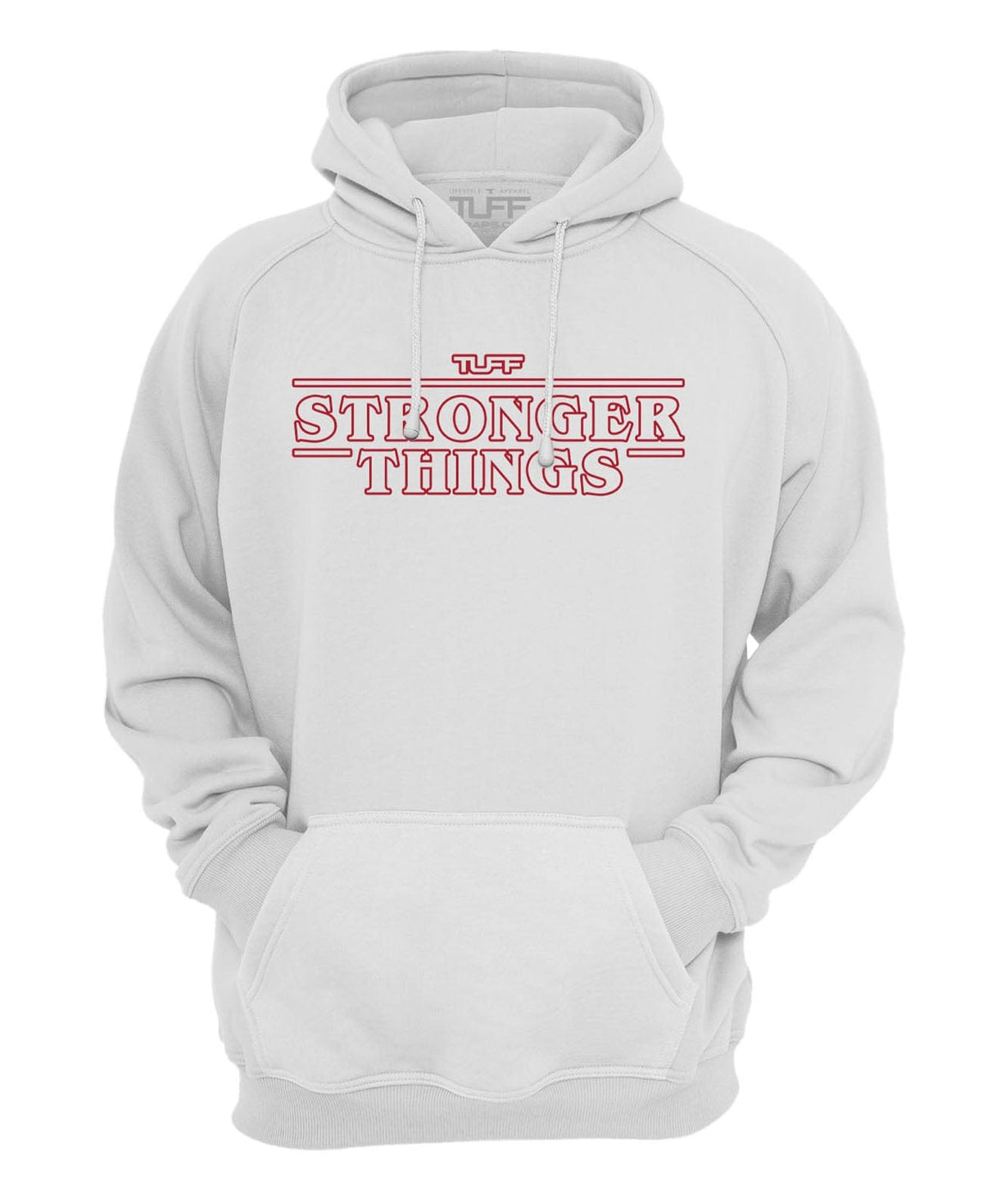 Stronger Things Hooded Sweatshirt XS / White TuffWraps.com