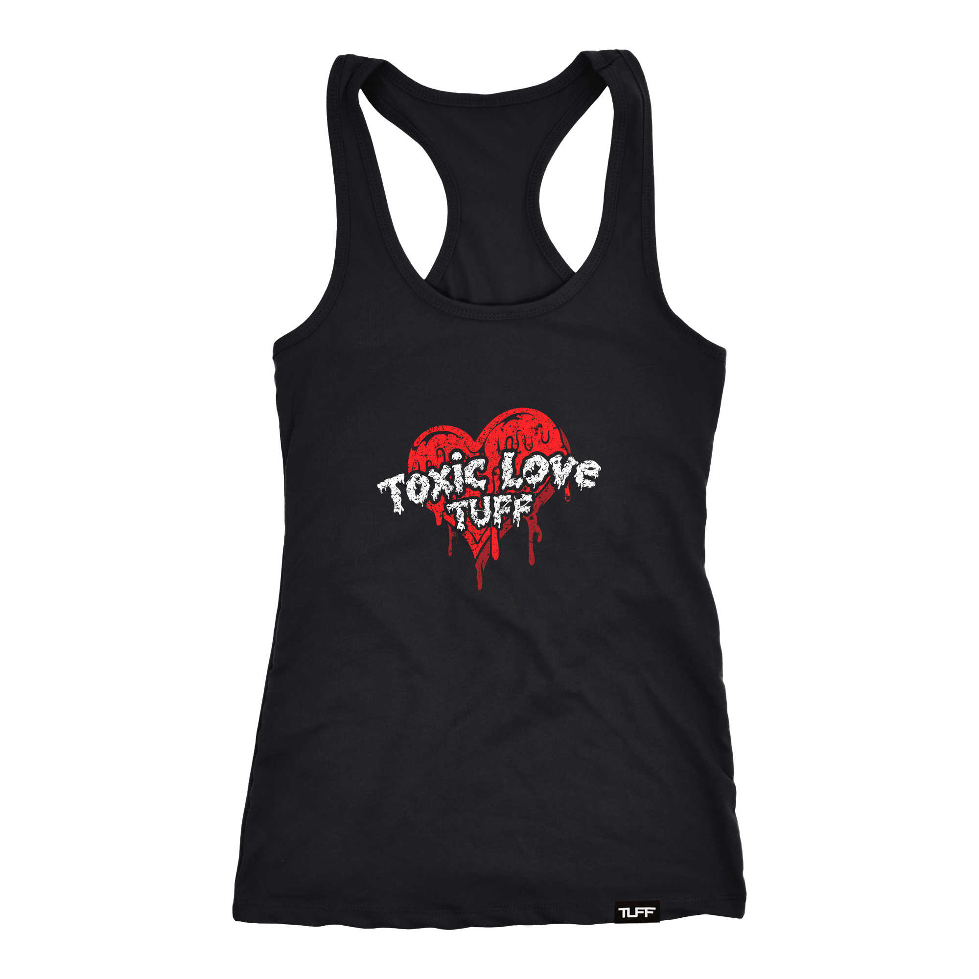 Toxic Love Racerback Tank TUFF