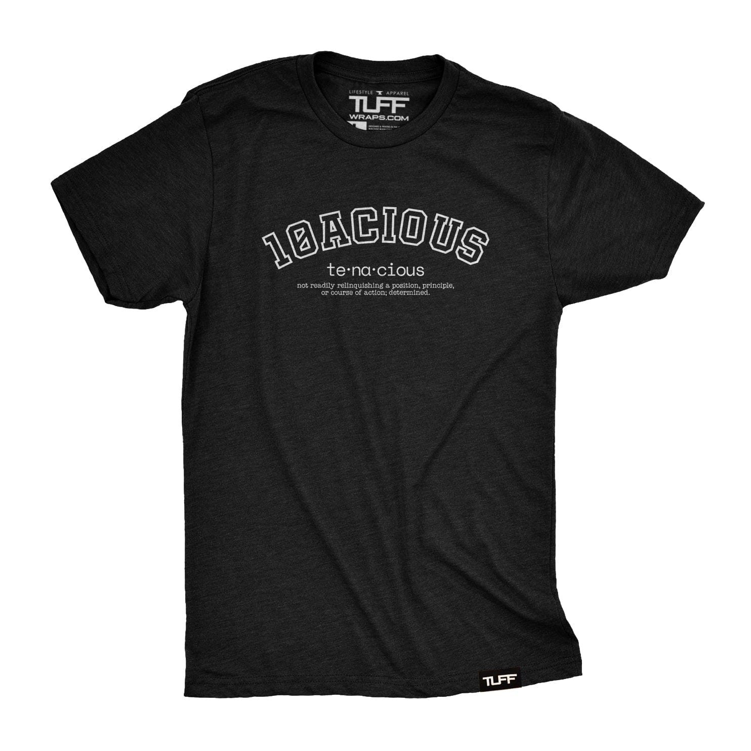 TUFF 10acious Definition Tee S / Black TuffWraps.com