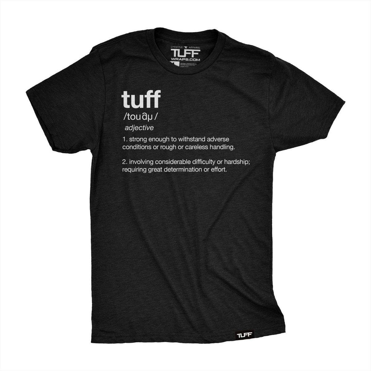 Tuff Definition Tee S / Black TuffWraps.com