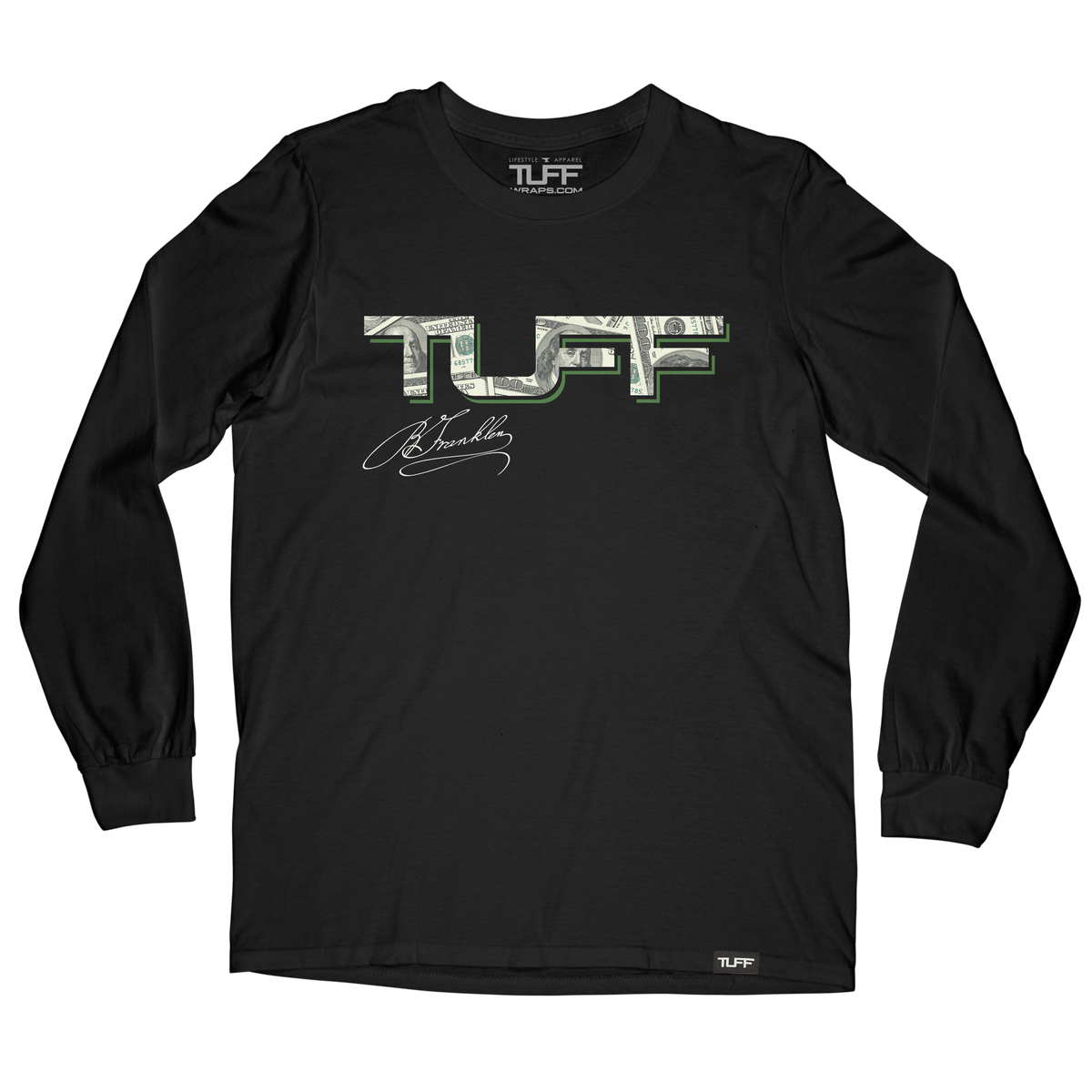 TUFF Money Long Sleeve Tee TuffWraps.com