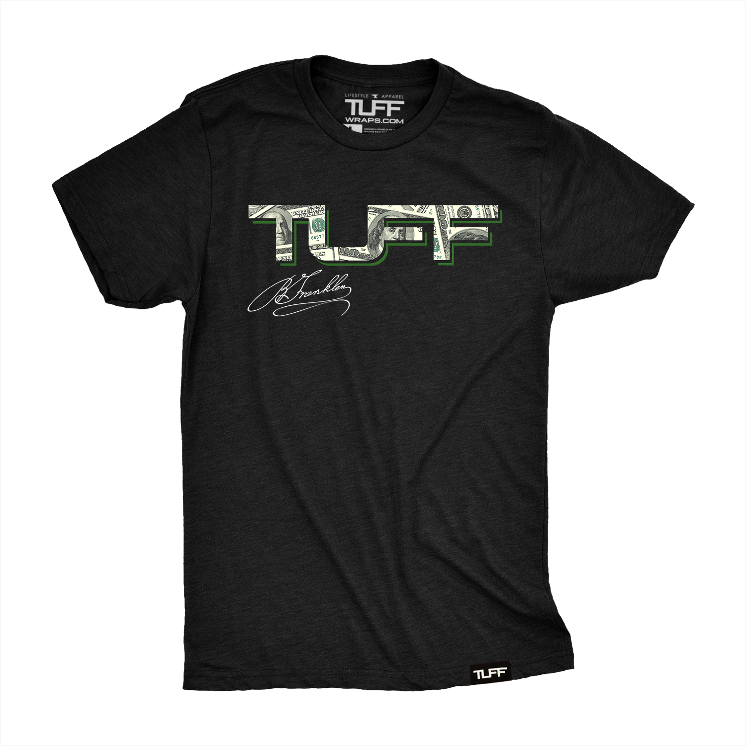 TUFF Money Tee TuffWraps.com