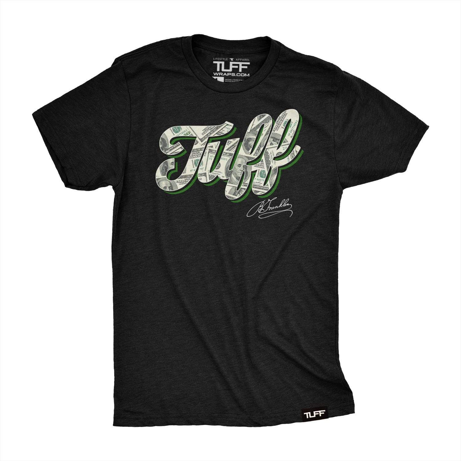 TUFF Script Money Tee TuffWraps.com