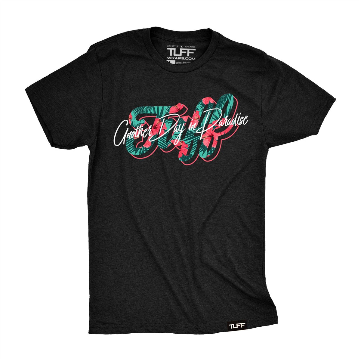 Another Day In Paradise Script Tee S / Black TuffWraps.com