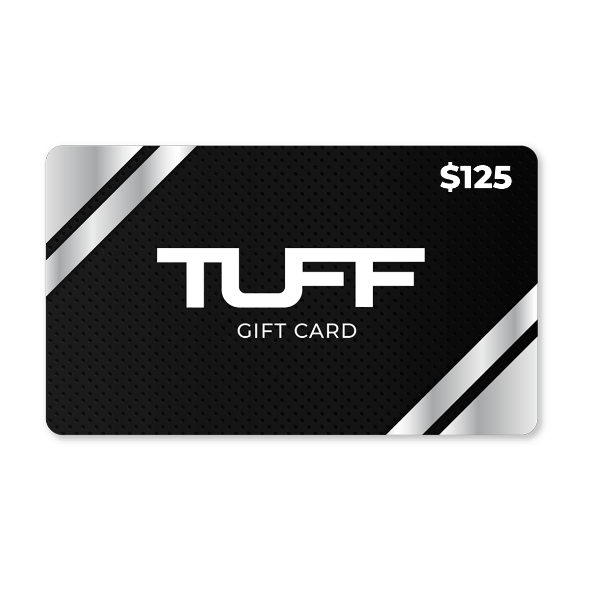 TuffWraps Gift Card $125.00 TUFF Gift Card